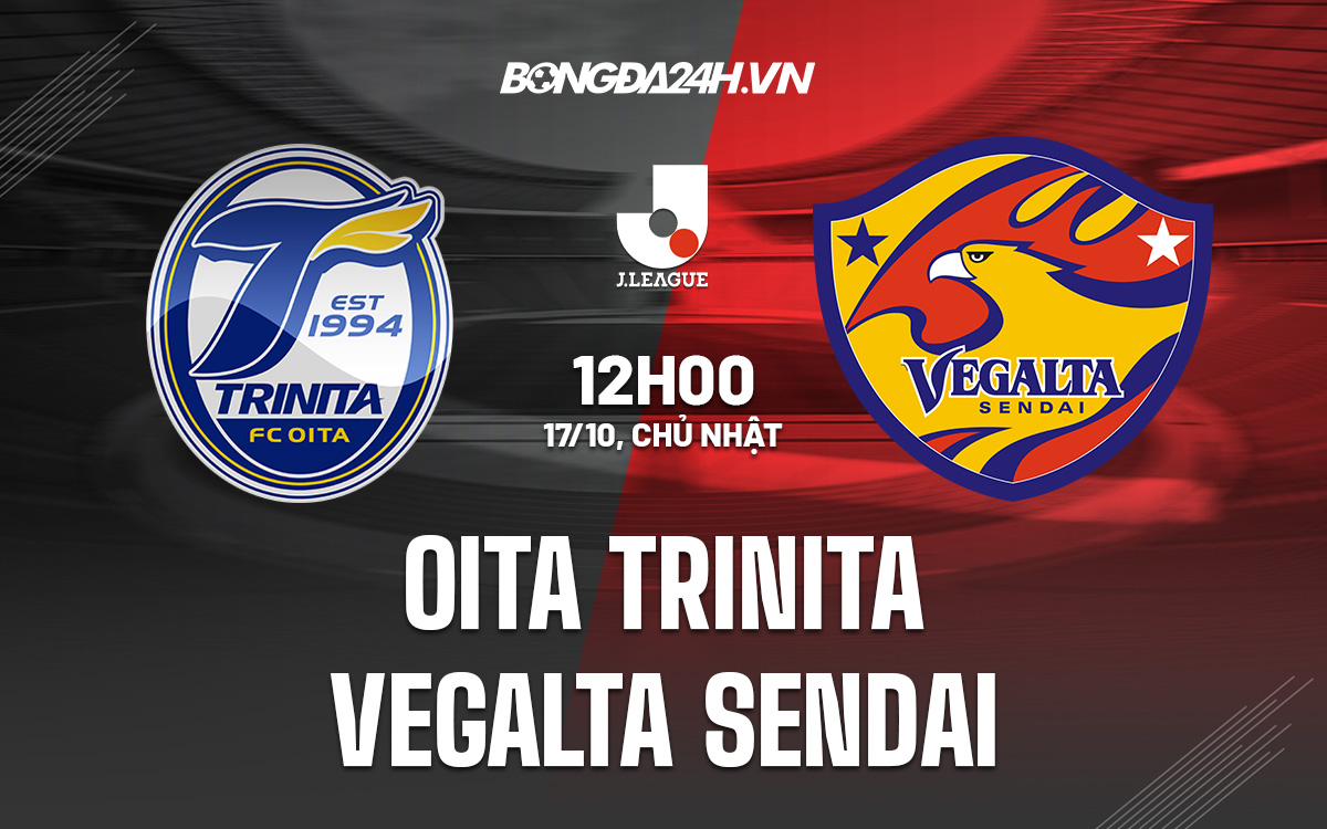 Oita Trinita vs Vegalta Sendai