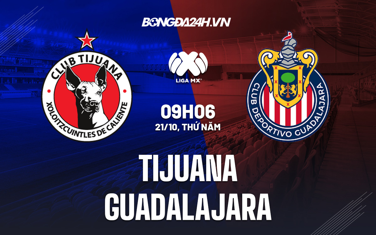 Tijuana vs Guadalajara