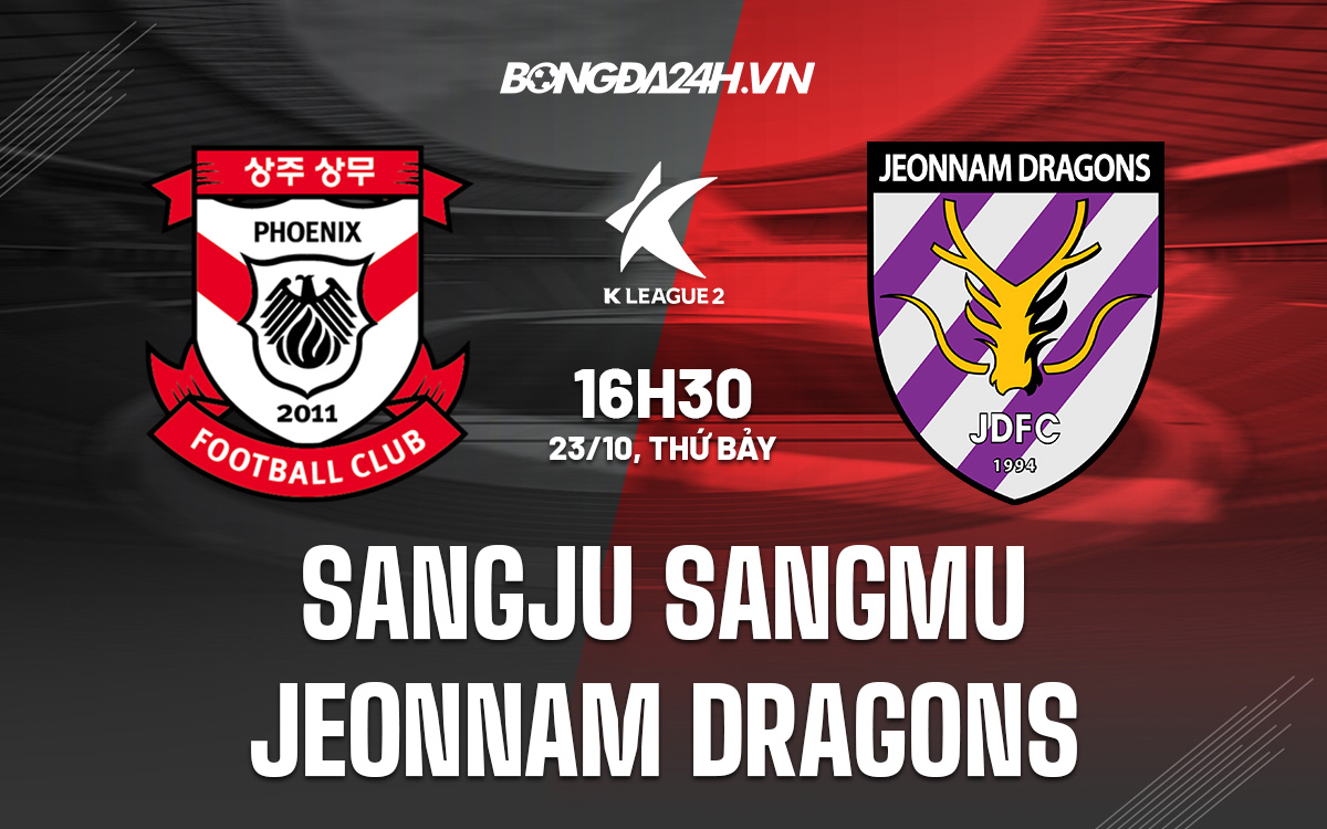 Soi kèo Sangju Sangmu vs Jeonnam Dragons 16h30 ngày 23/10