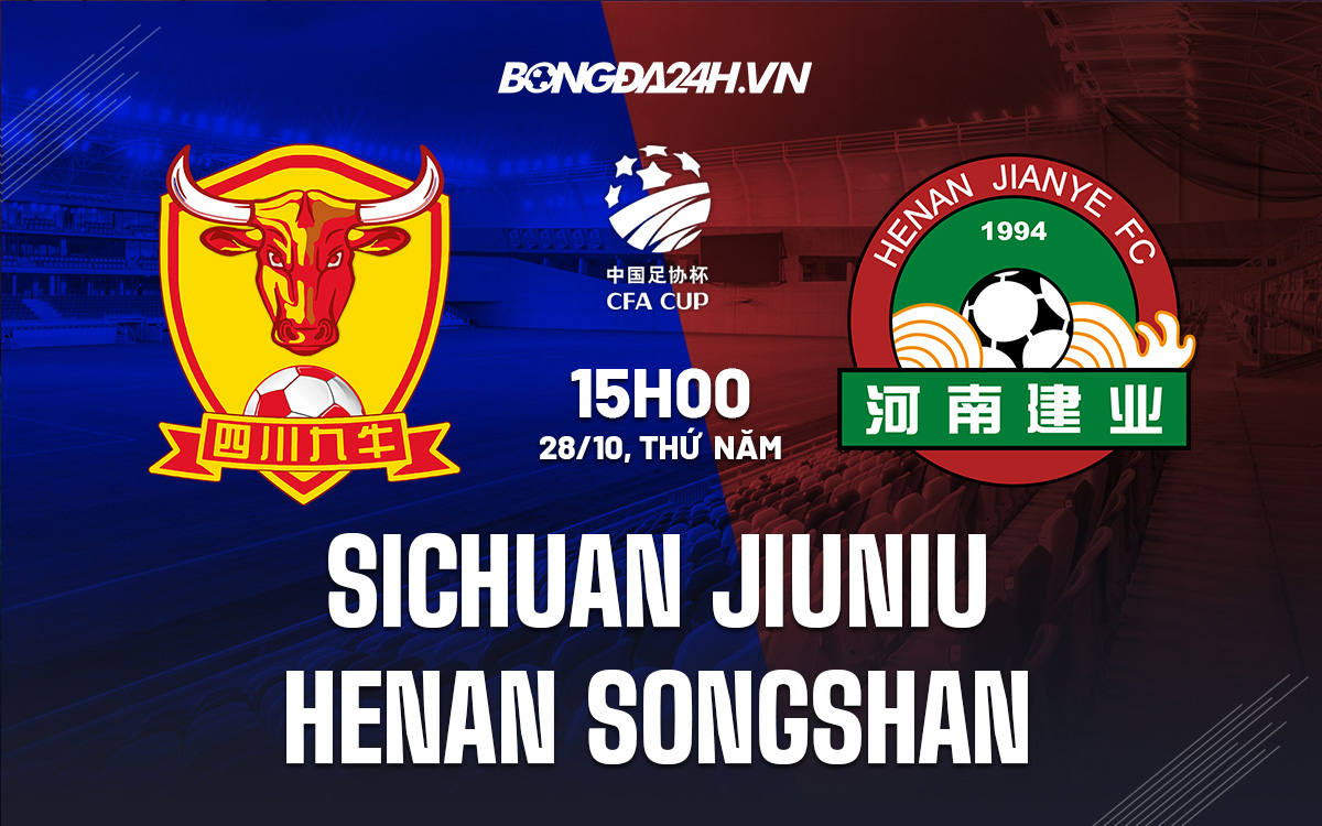 Soi kèo Sichuan Jiuniu vs Henan Songshan Longmen