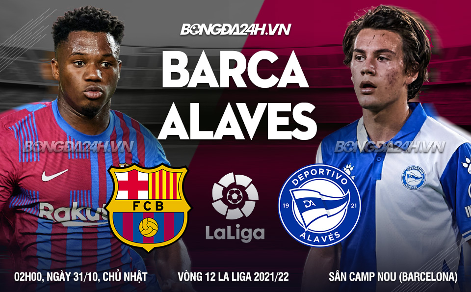 Barca vs Alaves vòng 12 La Liga