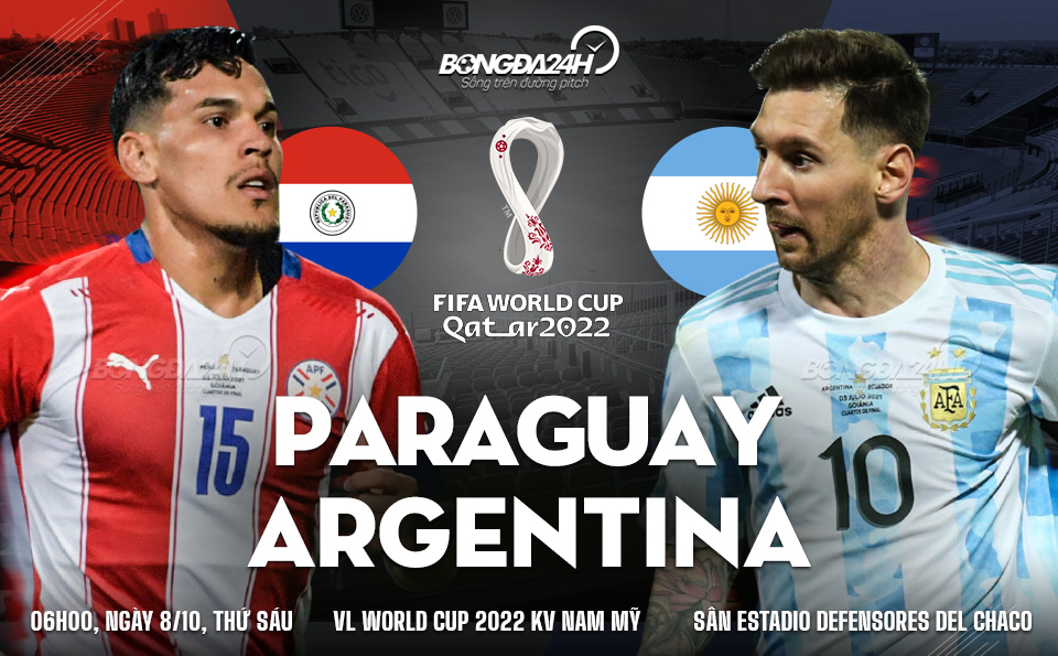 Paraguay vs Argentina vòng loại World Cup 2022