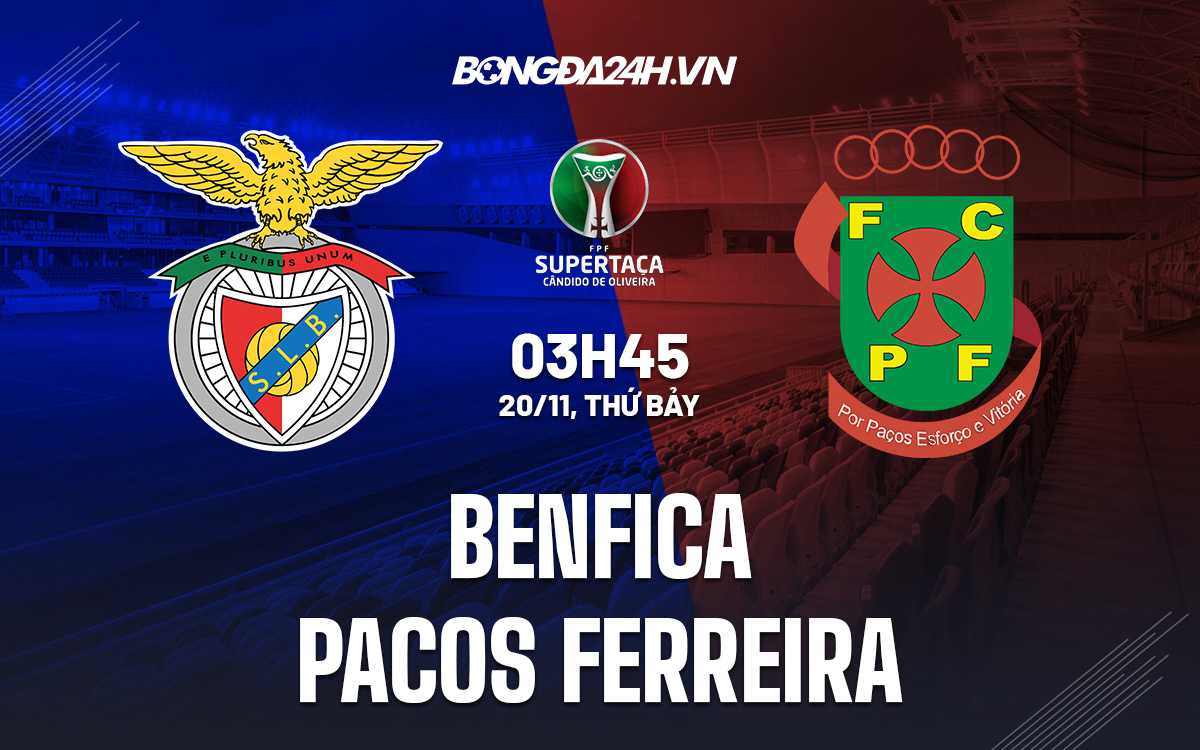 Benfica vs Pacos Ferreira