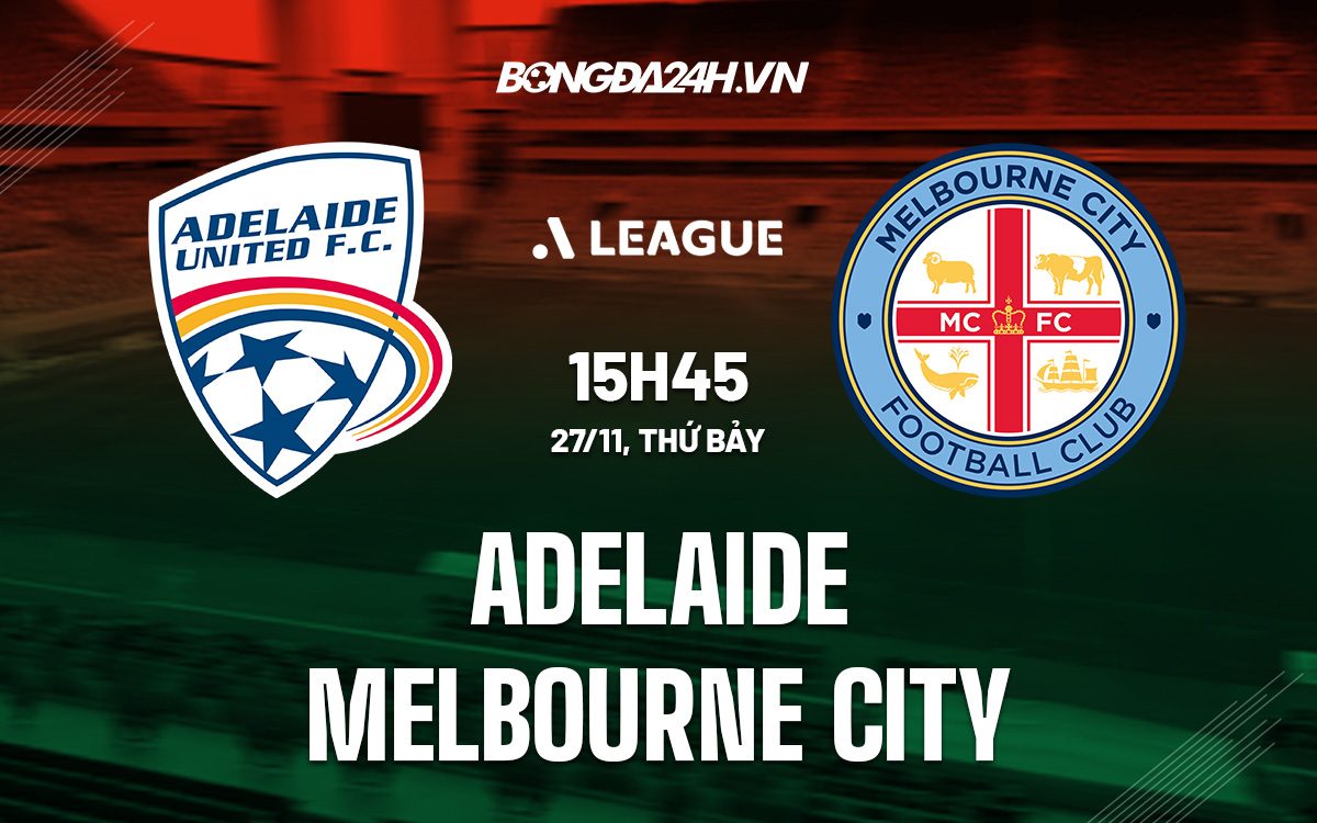 Adelaide vs Melbourne City