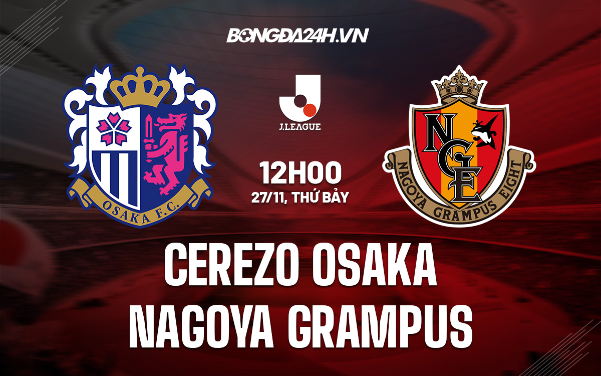 Cerezo Osaka vs Nagoya Grampus