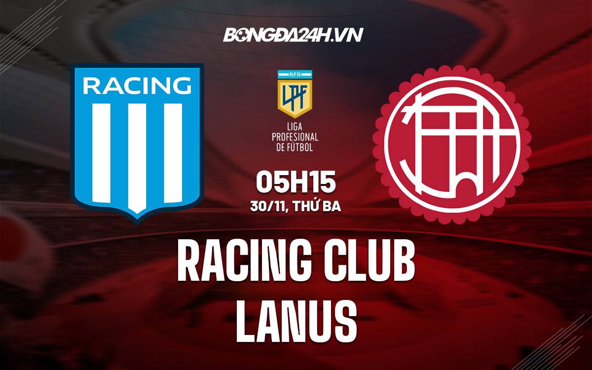 Soi kèo Racing Club vs Lanus VĐQG Argentina 2021 hình ảnh