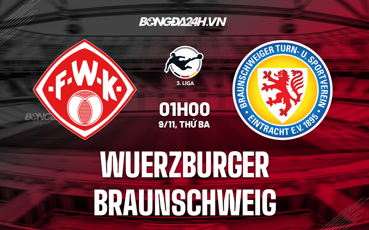 Soi kèo Wuerzburger vs Braunschweig Hạng 3 Đức 202122 hình ảnh