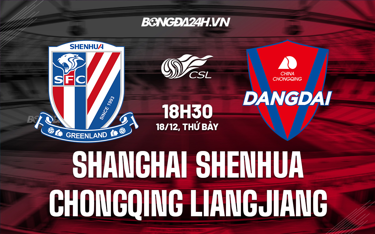 Shanghai Shenhua vs Chongqing Liangjiang