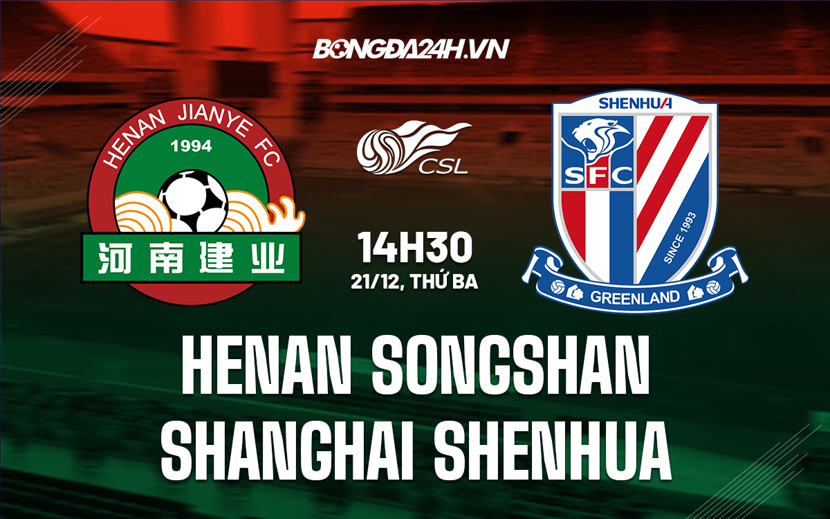 Henan Songshan vs Shanghai Shenhua