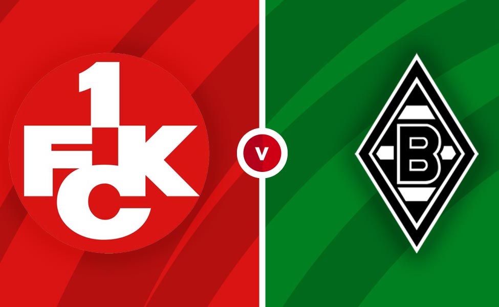 Nhận định bóng đá Kaiserslautern vs Gladbach 1h45 ngày 10/8