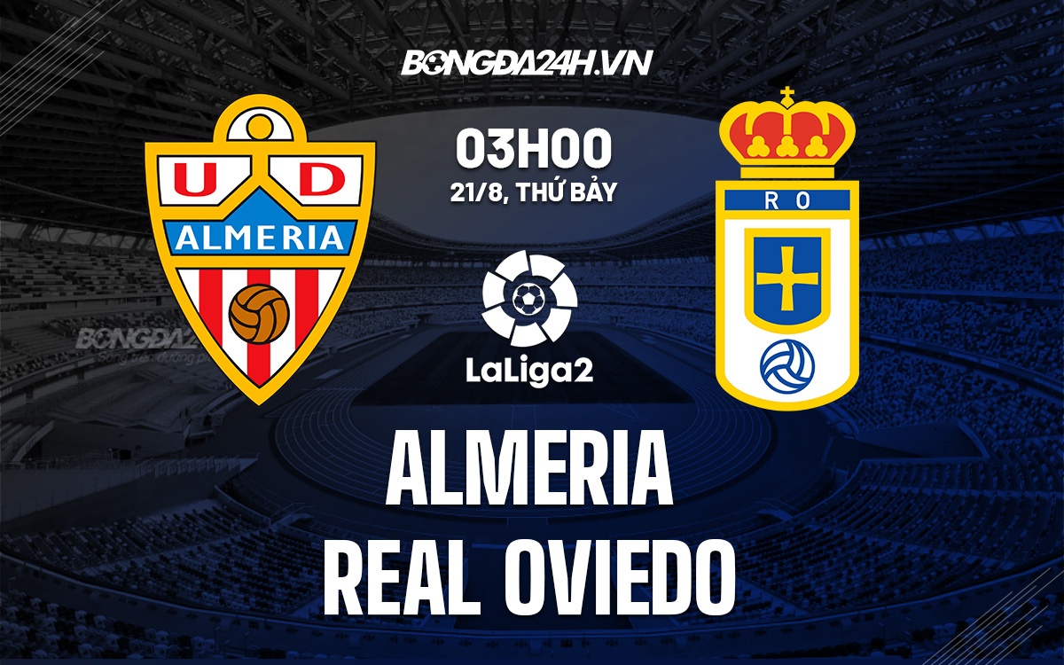 soi-keo-almeria-vs-real-oviedo-hang-2-tay-ban-nha-2021-22