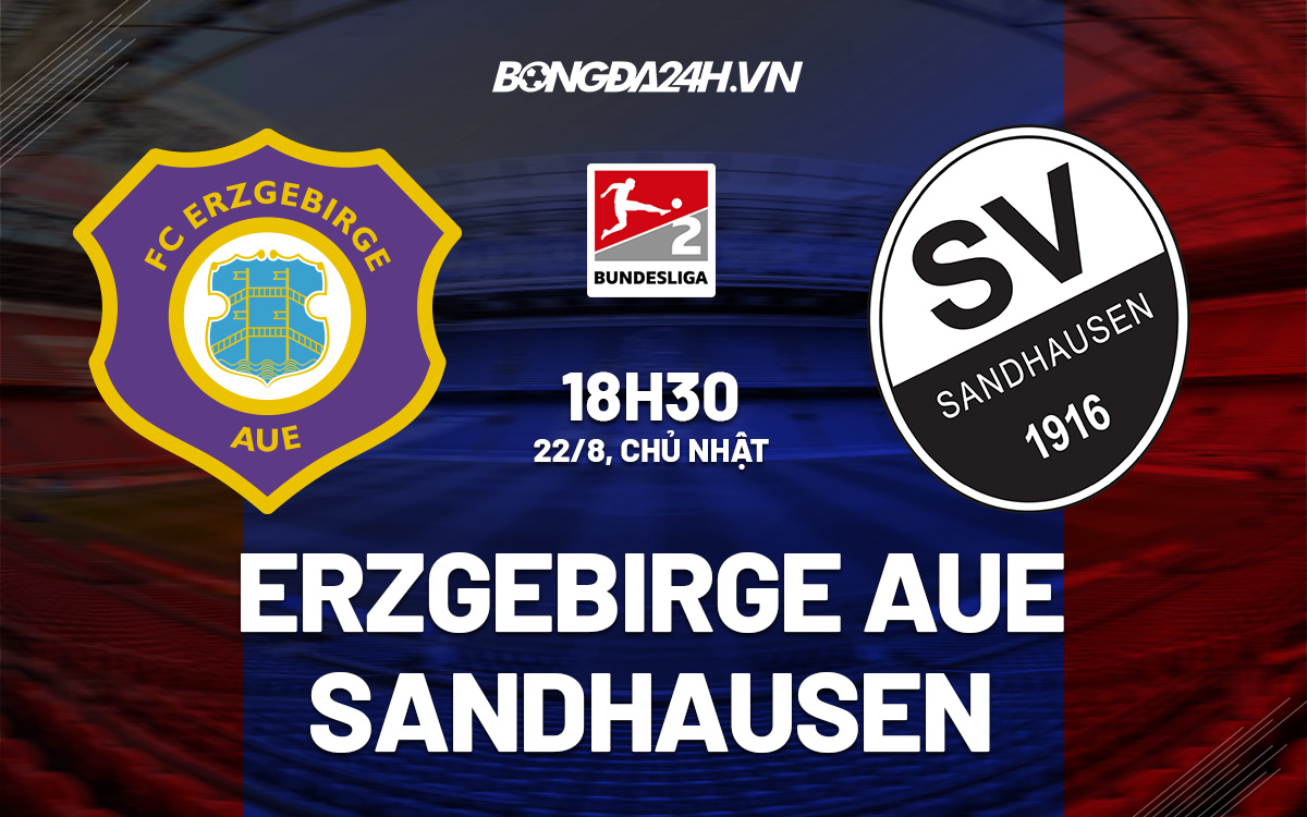 Soi Keo Erzgebirge Aue Vs Sandhausen Hạng 2 đức 2021 22