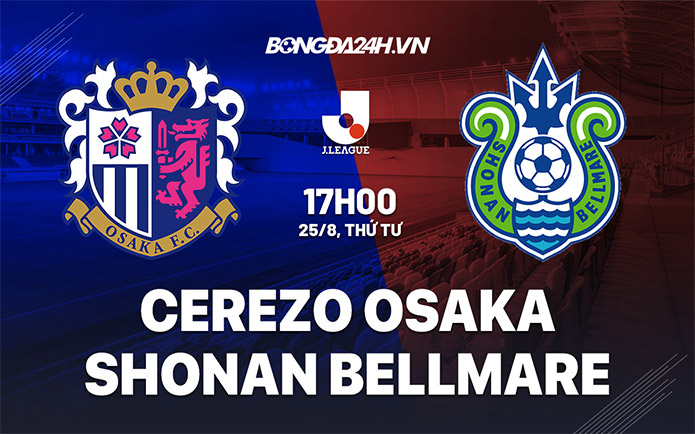 soi-keo-cerezo-osaka-vs-shonan-bellmare-vdqg-nhat-ban-2021