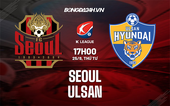 soi-keo-seoul-vs-ulsan-vdqg-han-quoc-2021