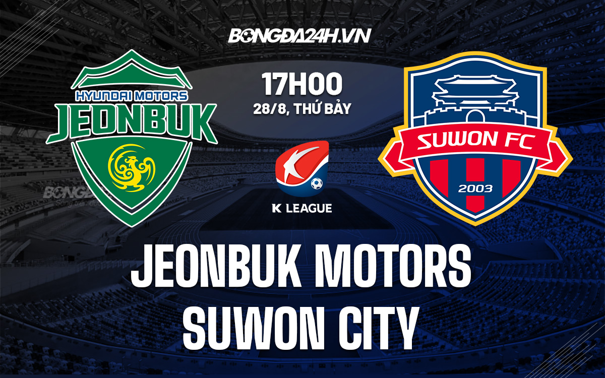 soi-keo-jeonbuk-motors-vs-suwon-vdqg-han-quoc-2021