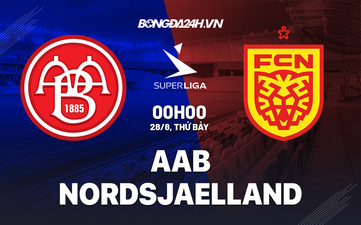 Soi kèo Aalborg BK vs Nordsjaelland 0h00 ngày 28/8 (VĐQG Đan Mạch)
