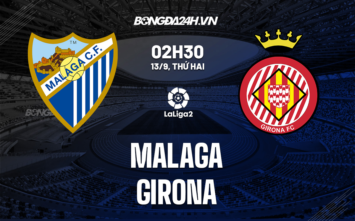 Malaga vs Girona