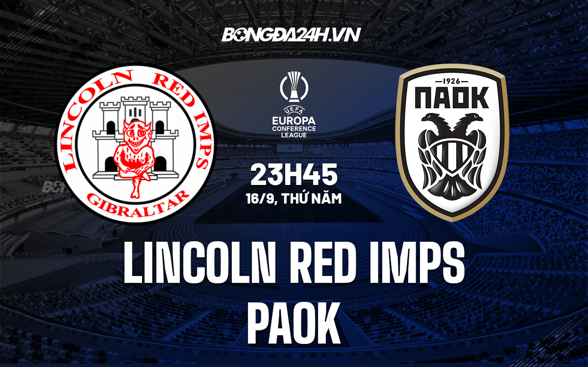 Soi kèo Lincoln Red Imps vs PAOK Europa Conference League 202122 hình ảnh
