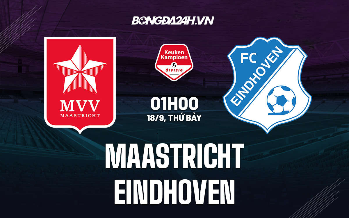 Nhận định Maastricht vs Eindhoven 1h00 ngày 189 (Hạng 2 Hà Lan 202122) hình ảnh gốc 2