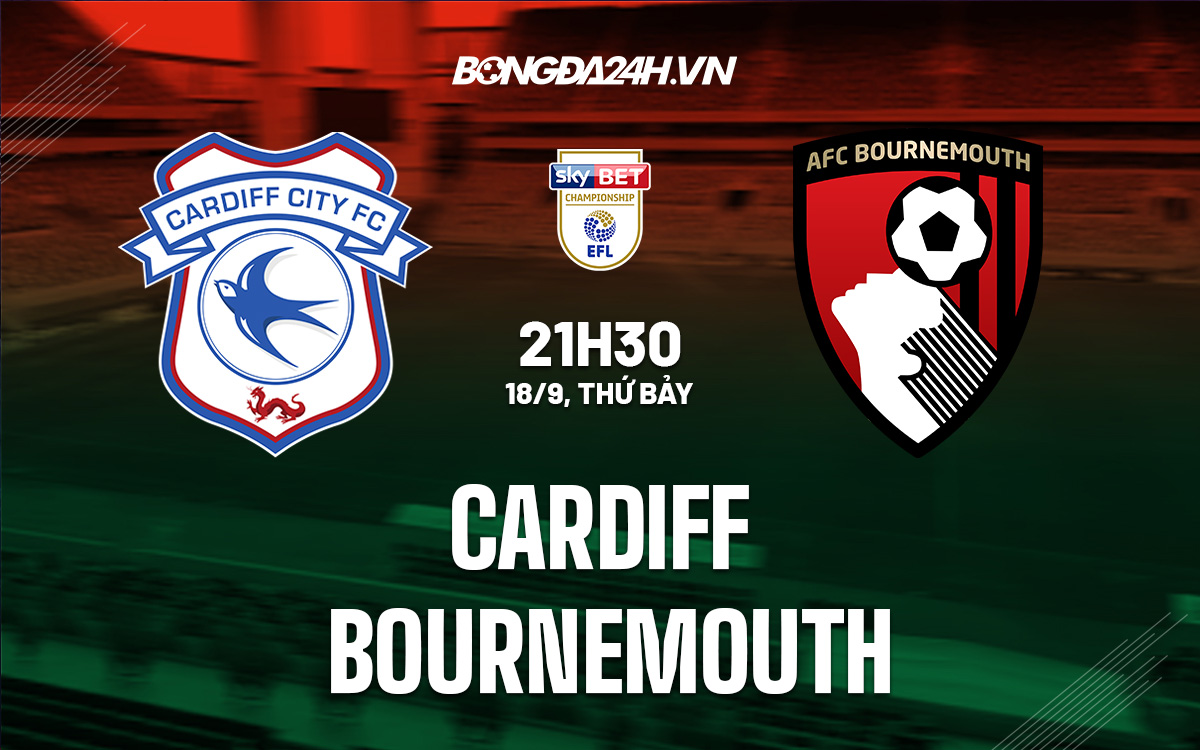 Nhận định Cardiff vs Bournemouth 21h00 ngày 189 (Hạng Nhất Anh 202122) hình ảnh gốc 2