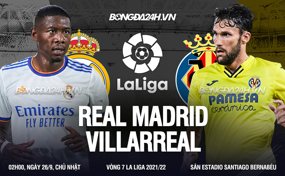 Real Madrid vs Villarreal vòng 7 La Liga Real Madrid vs Villarreal vòng 7 La Liga