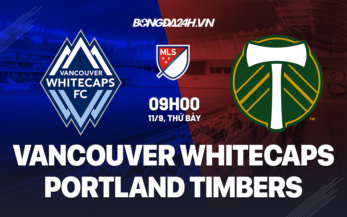 Vancouver Whitecaps vs Portland Timbers