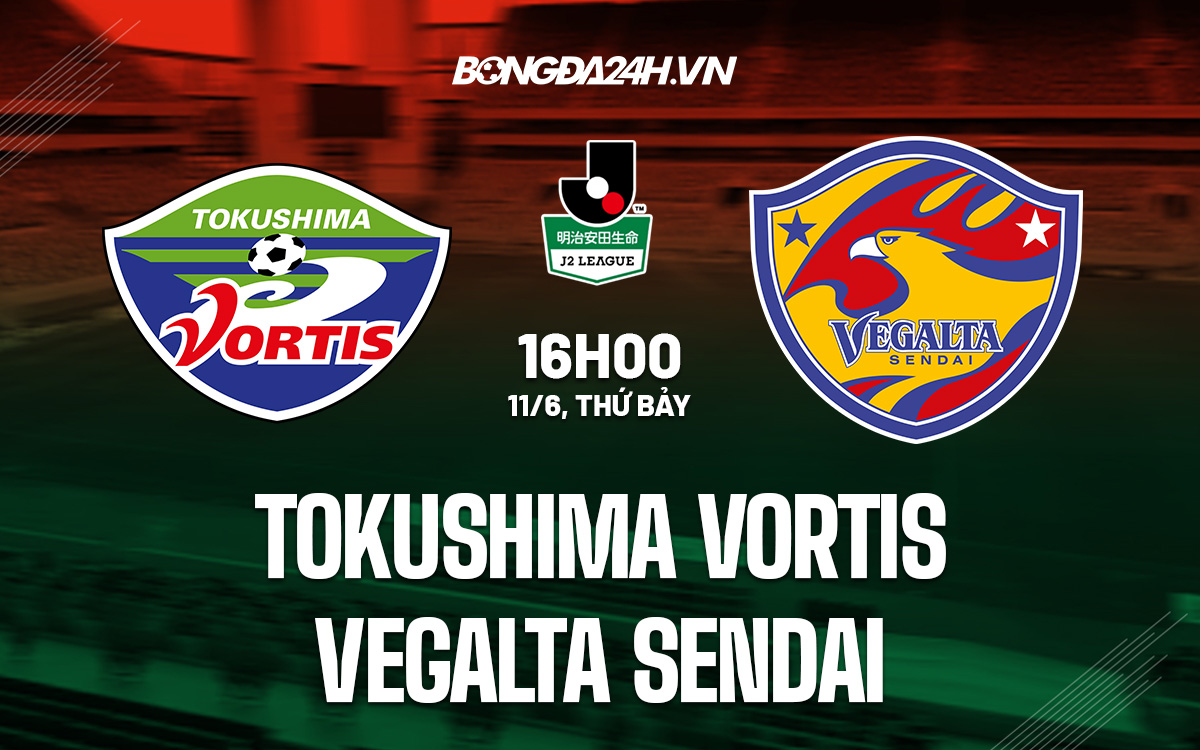 Tokushima Vortis vs Vegalta Sendai Tokushima Vortis vs Vegalta Sendai