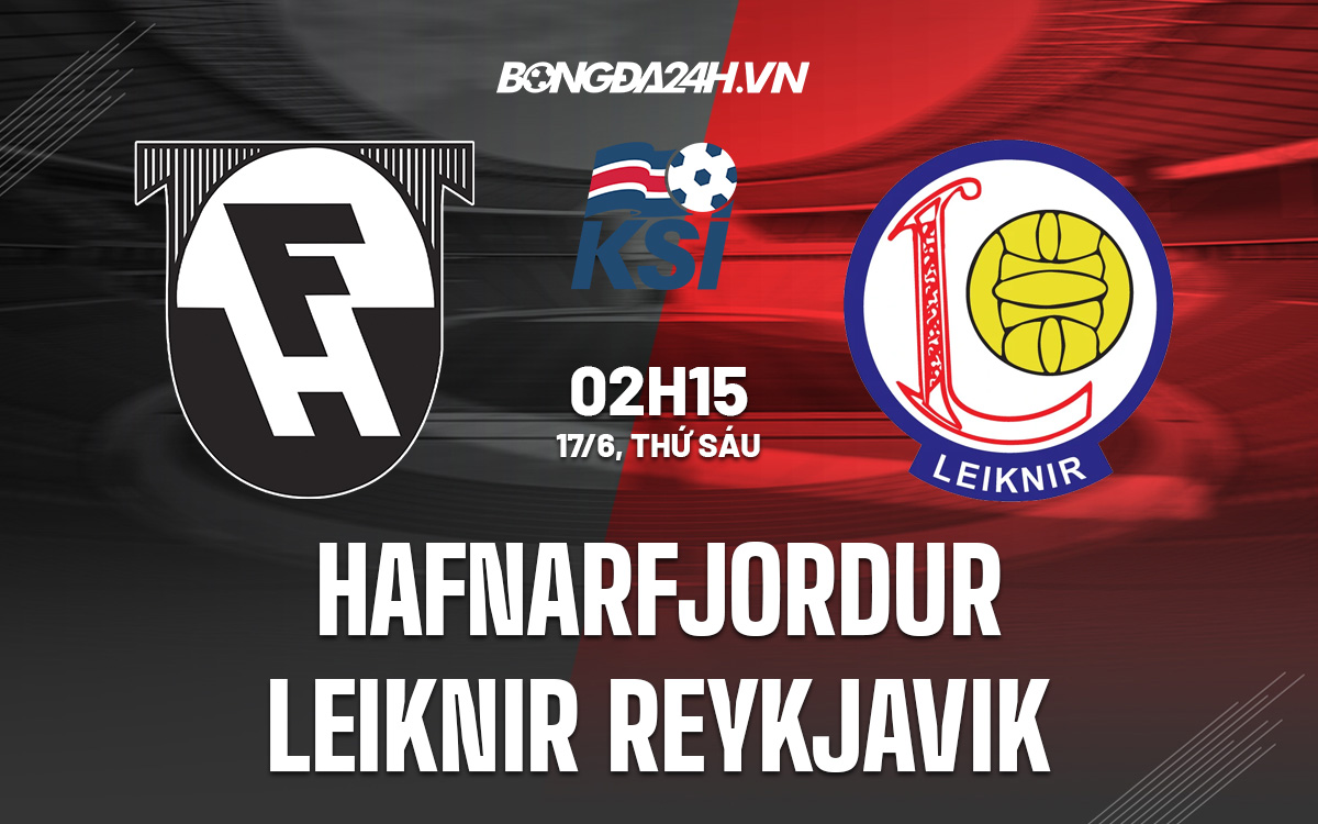 Hafnarfjordur vs Leiknir Reykjavik 