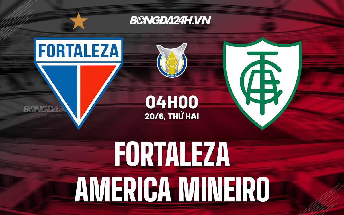 Fortaleza vs America Mineiro Fortaleza vs America Mineiro