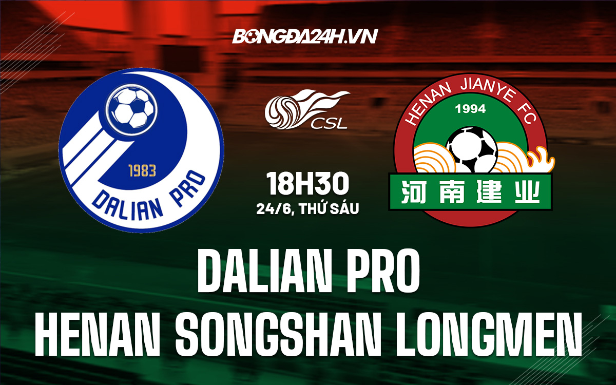 Dalian Pro vs Henan Songshan Longmen