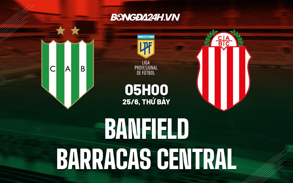 Banfield vs Barracas Central Banfield vs Barracas Central