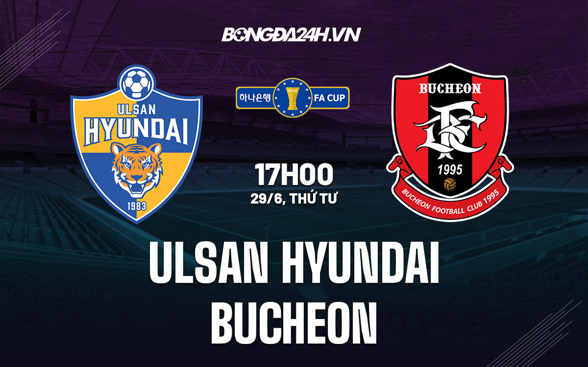 Ulsan Hyundai vs Bucheon Ulsan Hyundai vs Bucheon