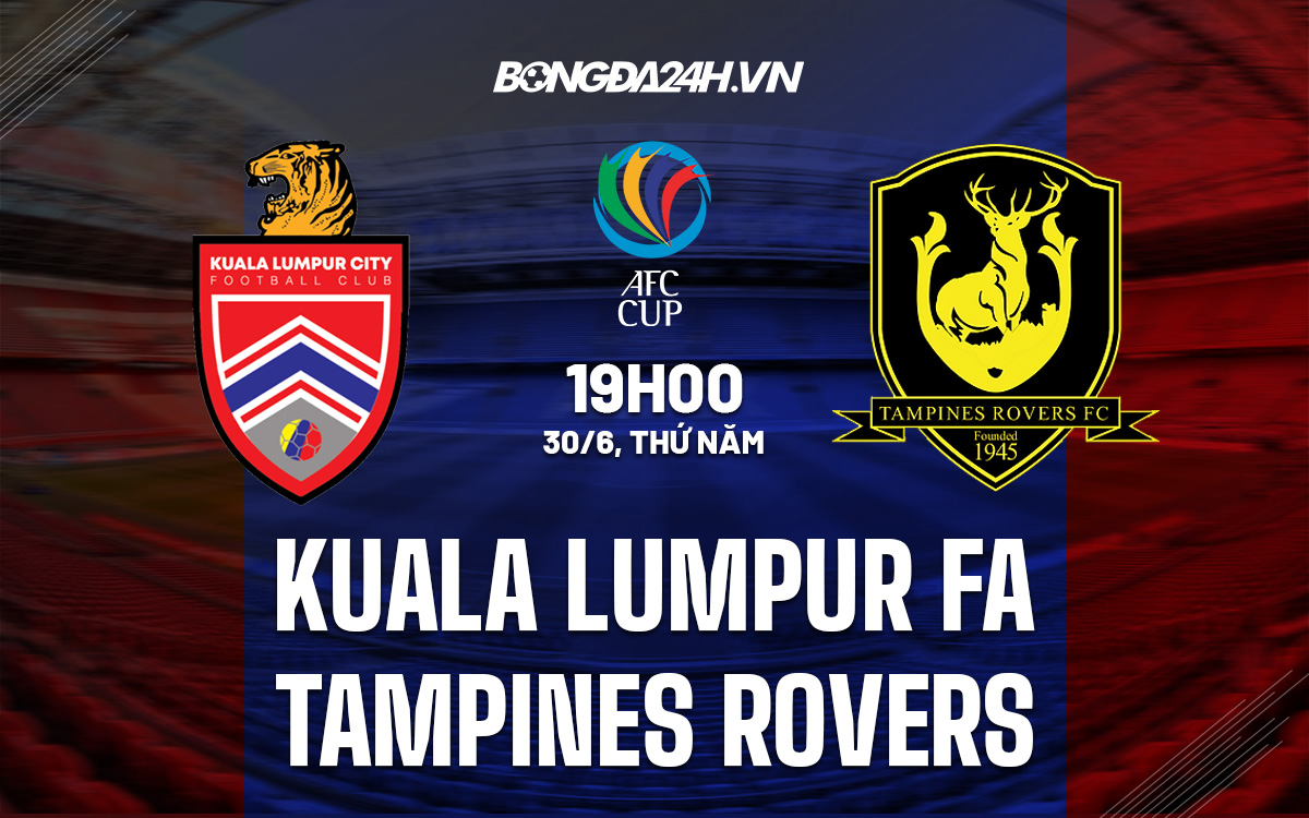 Kuala Lumpur City vs Tampines Rovers