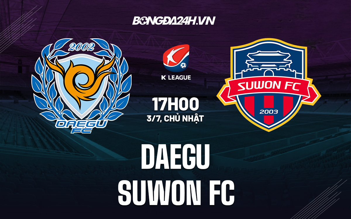 Daegu vs Suwon FC Daegu vs Suwon FC