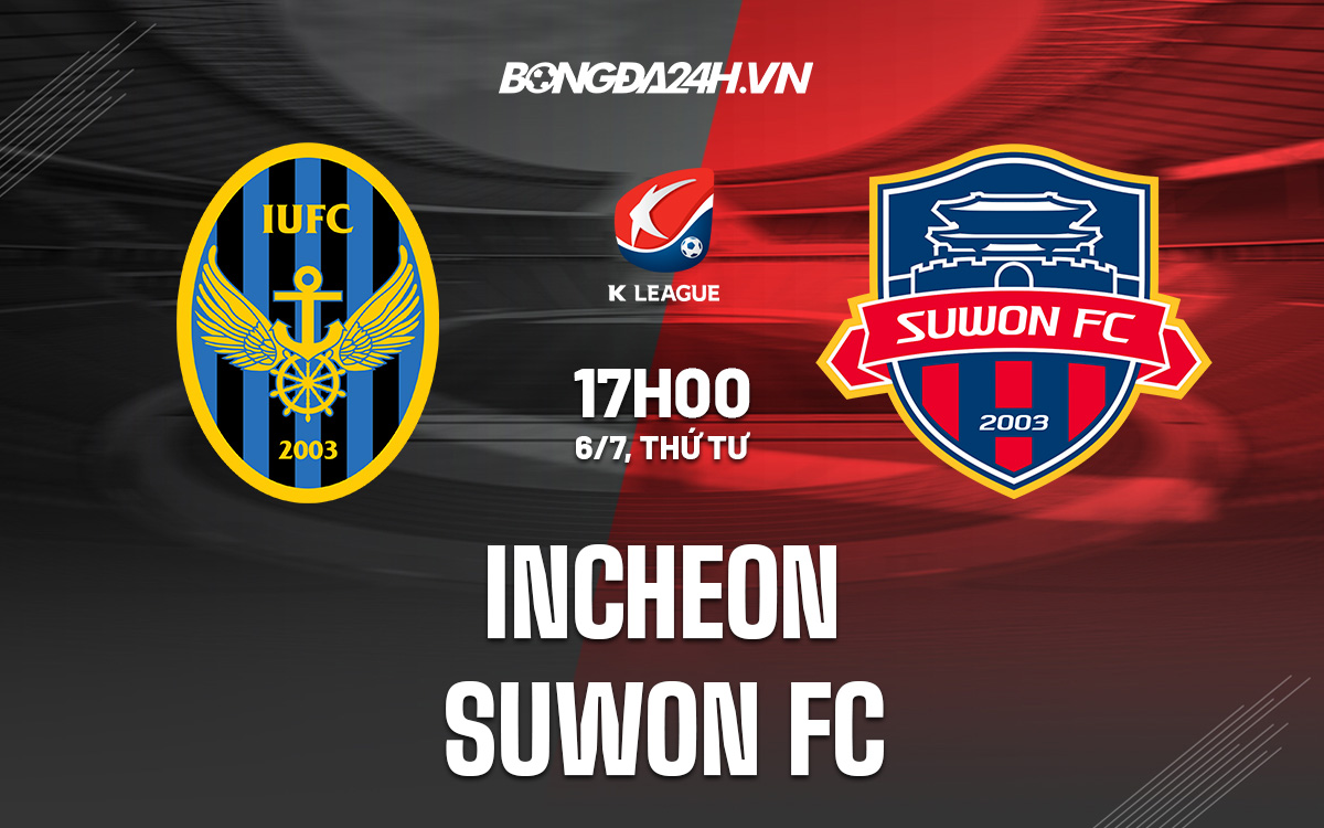 Incheon vs Suwon FC Incheon vs Suwon FC