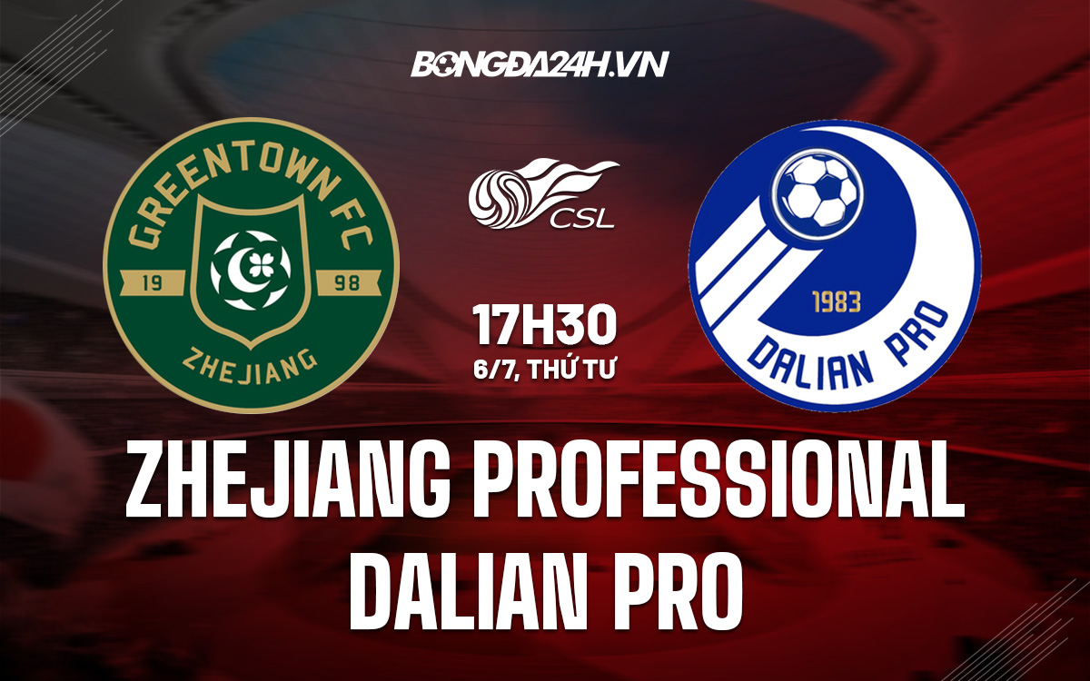 Zhejiang Professional vs Dalian Pro 