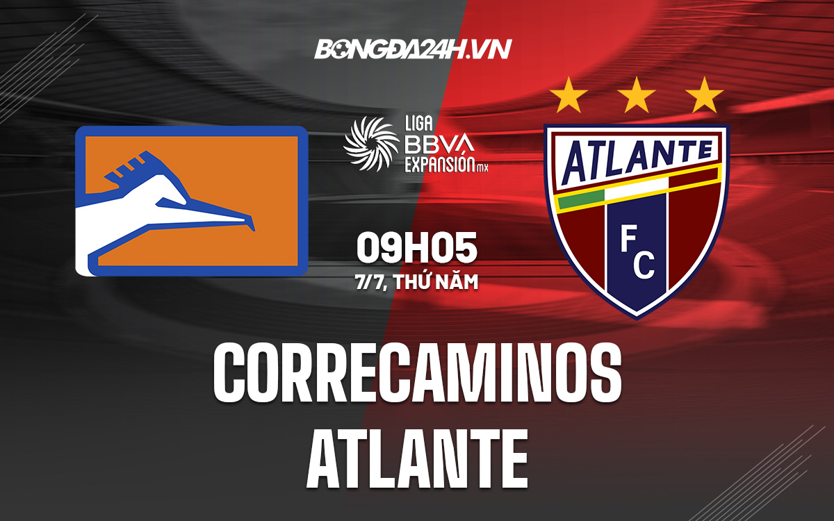 Nhận định soi kèo Correcaminos vs Atlante Hạng 2 Mexico 2022