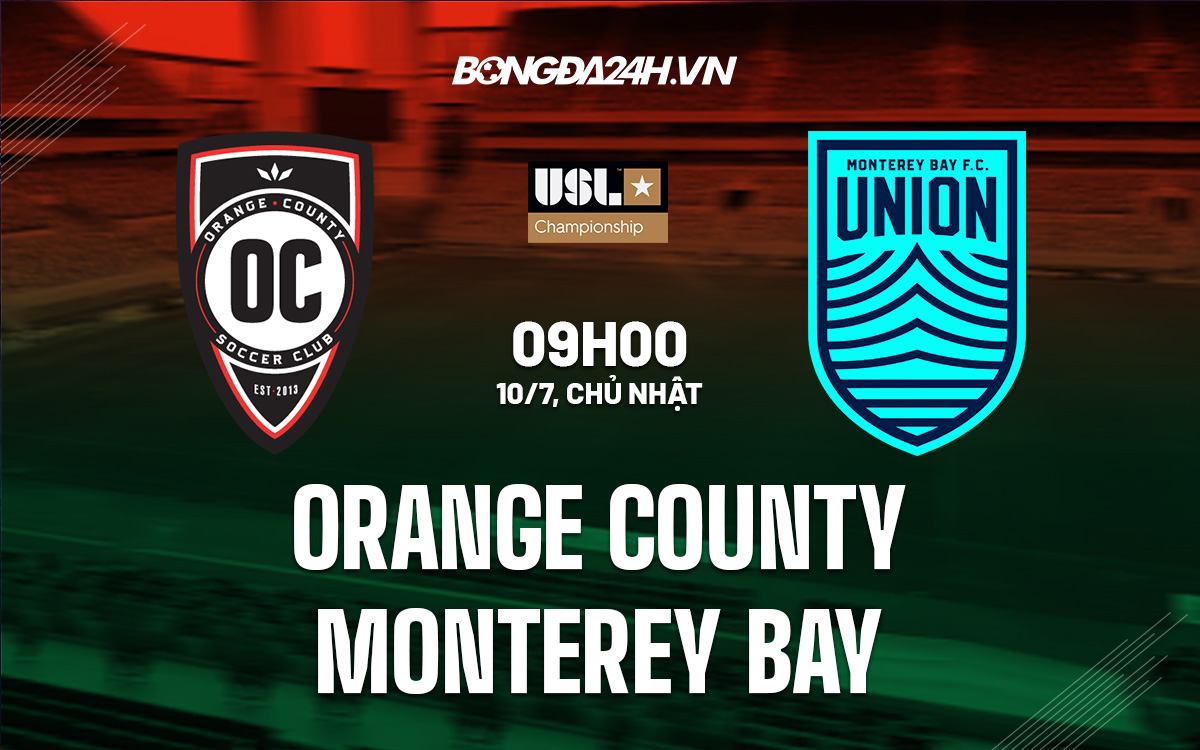 Orange County vs Monterey Bay