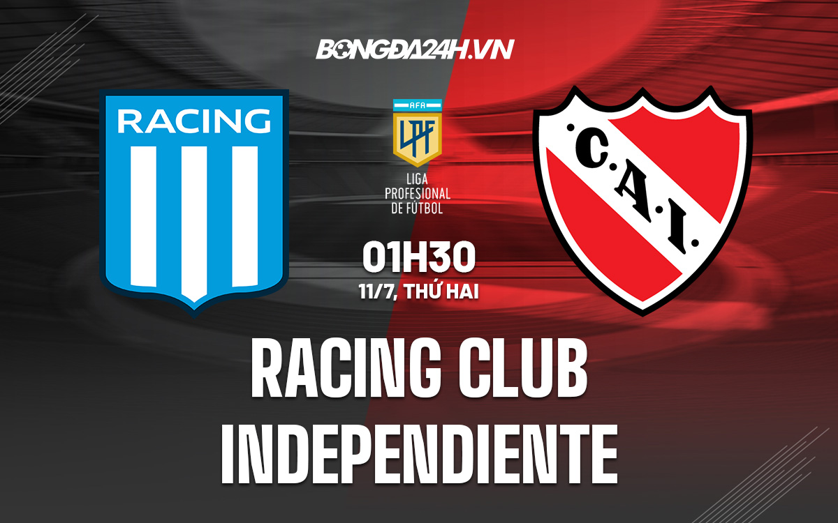 Soi kèo Racing Club vs Independiente VĐQG Argentina 2022