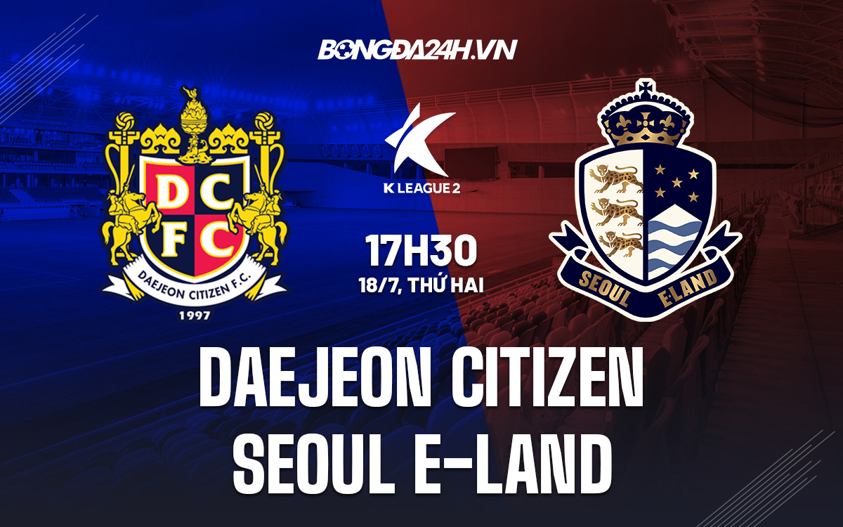 Daejeon Citizen vs Seoul ELand