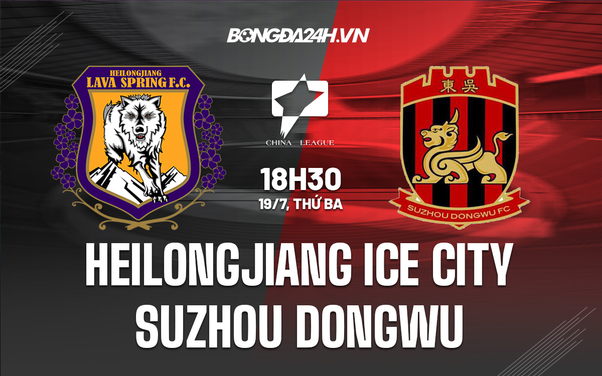 Heilongjiang Ice City vs Suzhou Dongwu Heilongjiang Ice City vs Suzhou Dongwu