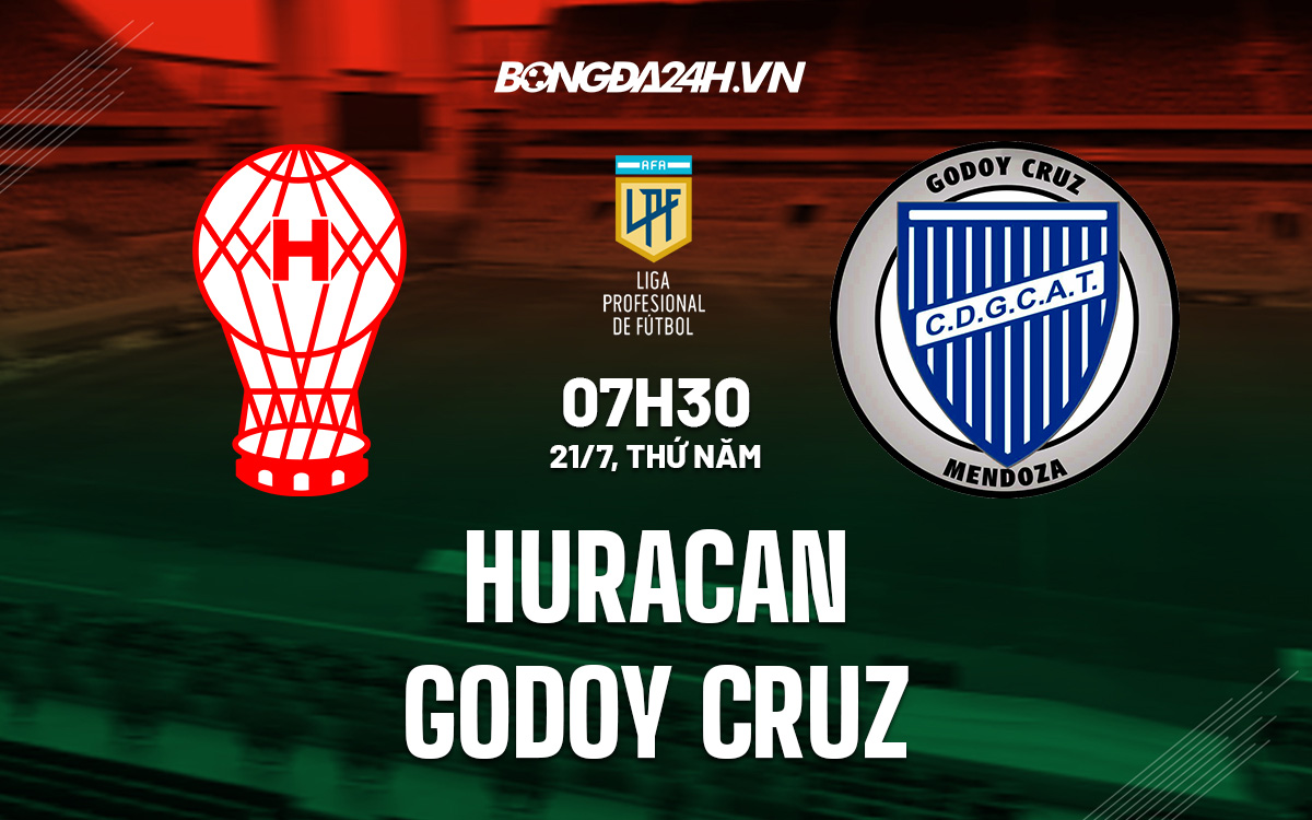 Nhận định soi kèo Huracan vs Godoy Cruz VĐQG Argentina 2022