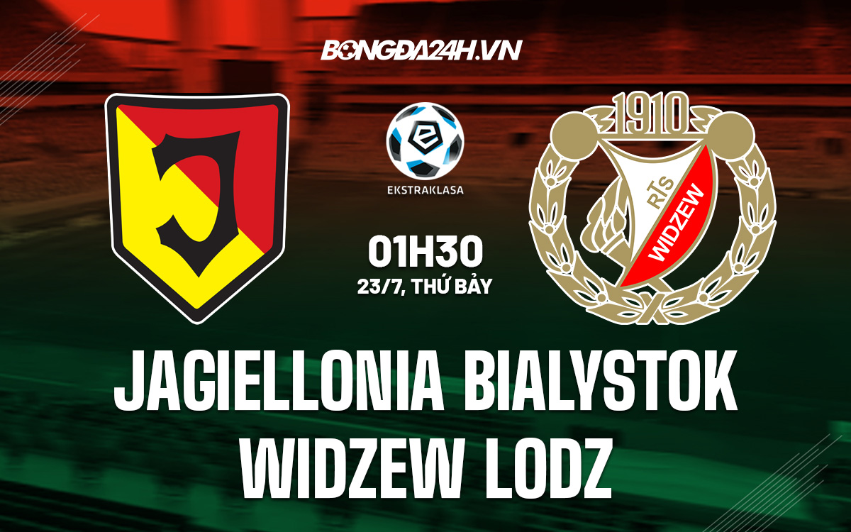 Jagiellonia Bialystok vs Widzew Lodz Jagiellonia Bialystok vs Widzew Lodz