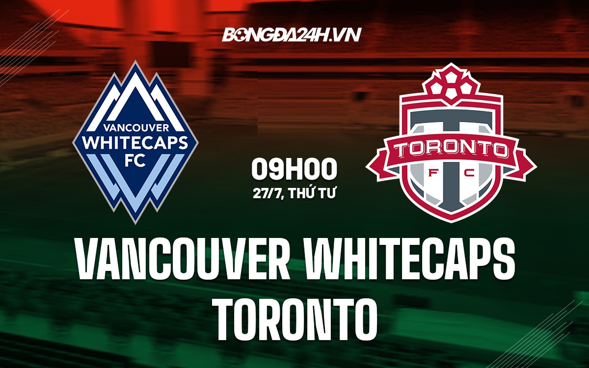 Vancouver Whitecaps vs Toronto