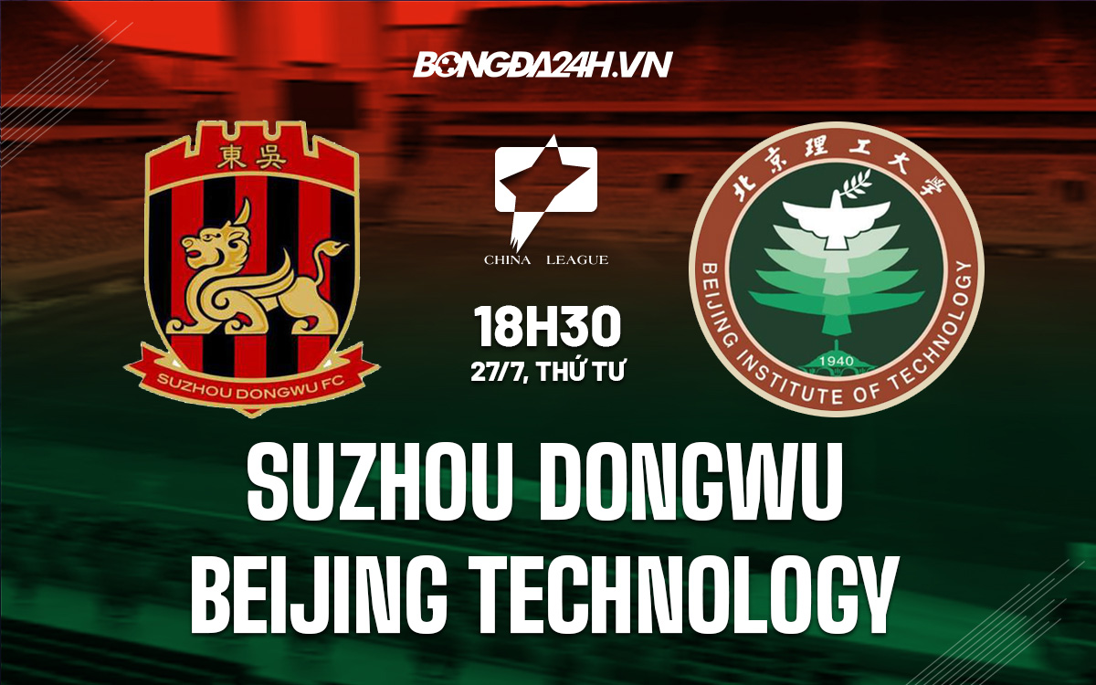 Suzhou Dongwu vs Beijing Technology 
