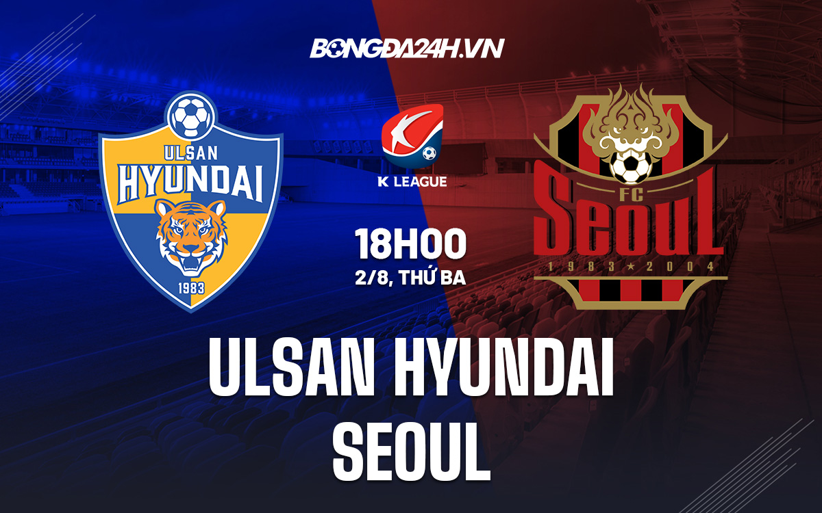 Ulsan Hyundai vs Seoul
