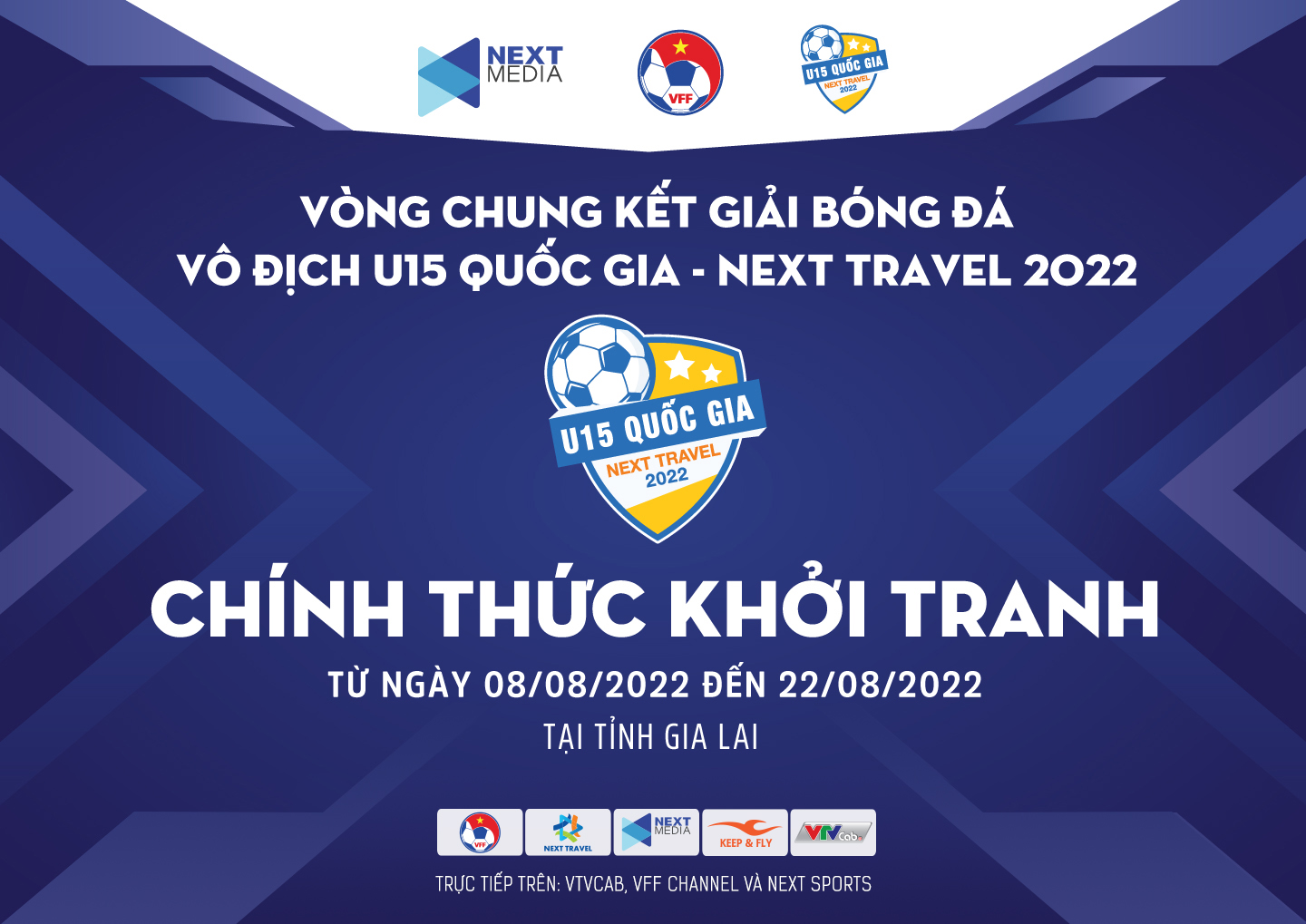 Next Travel trở thành nhà tài trợ chính VCK U15 Quốc gia 2022 3