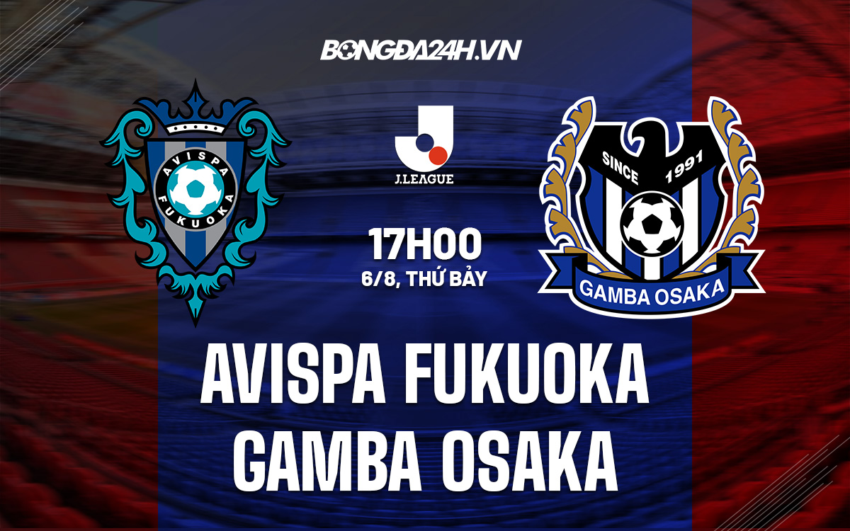 Avispa Fukuoka vs Gamba Osaka