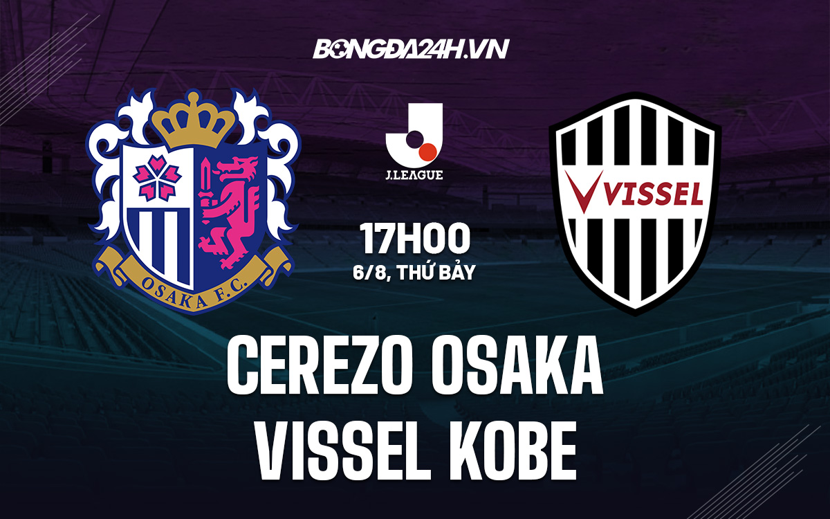 Cerezo Osaka vs Vissel Kob