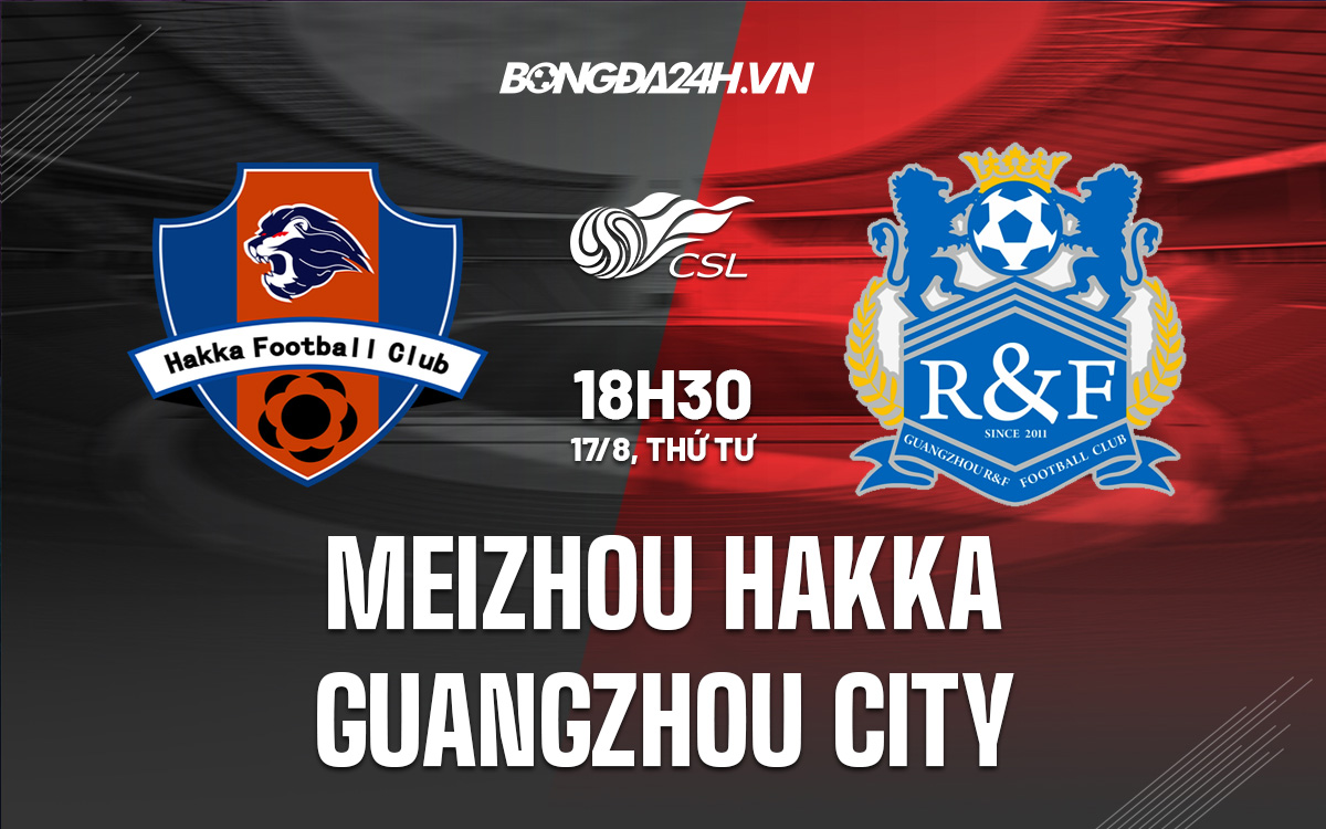 Meizhou Hakka vs Guangzhou City